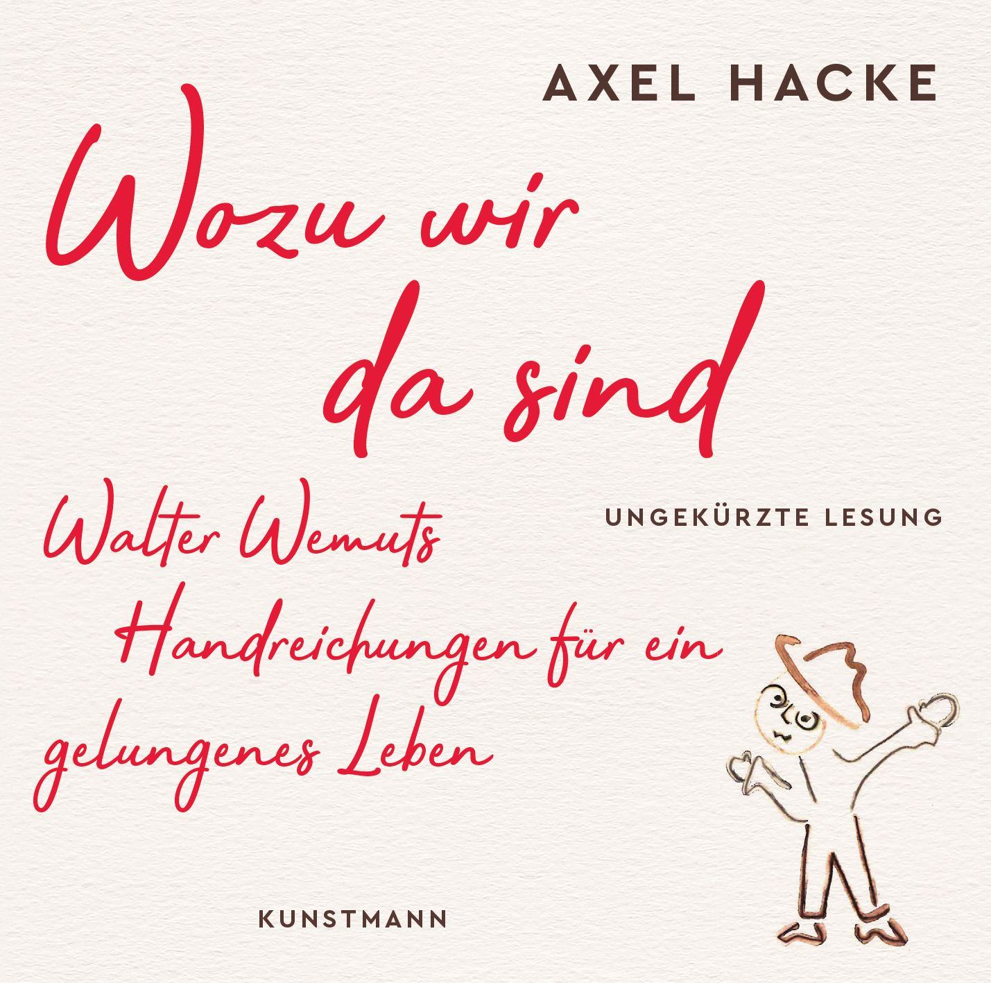 Buch Cover von Wozu wir da sind (MP3 CD)