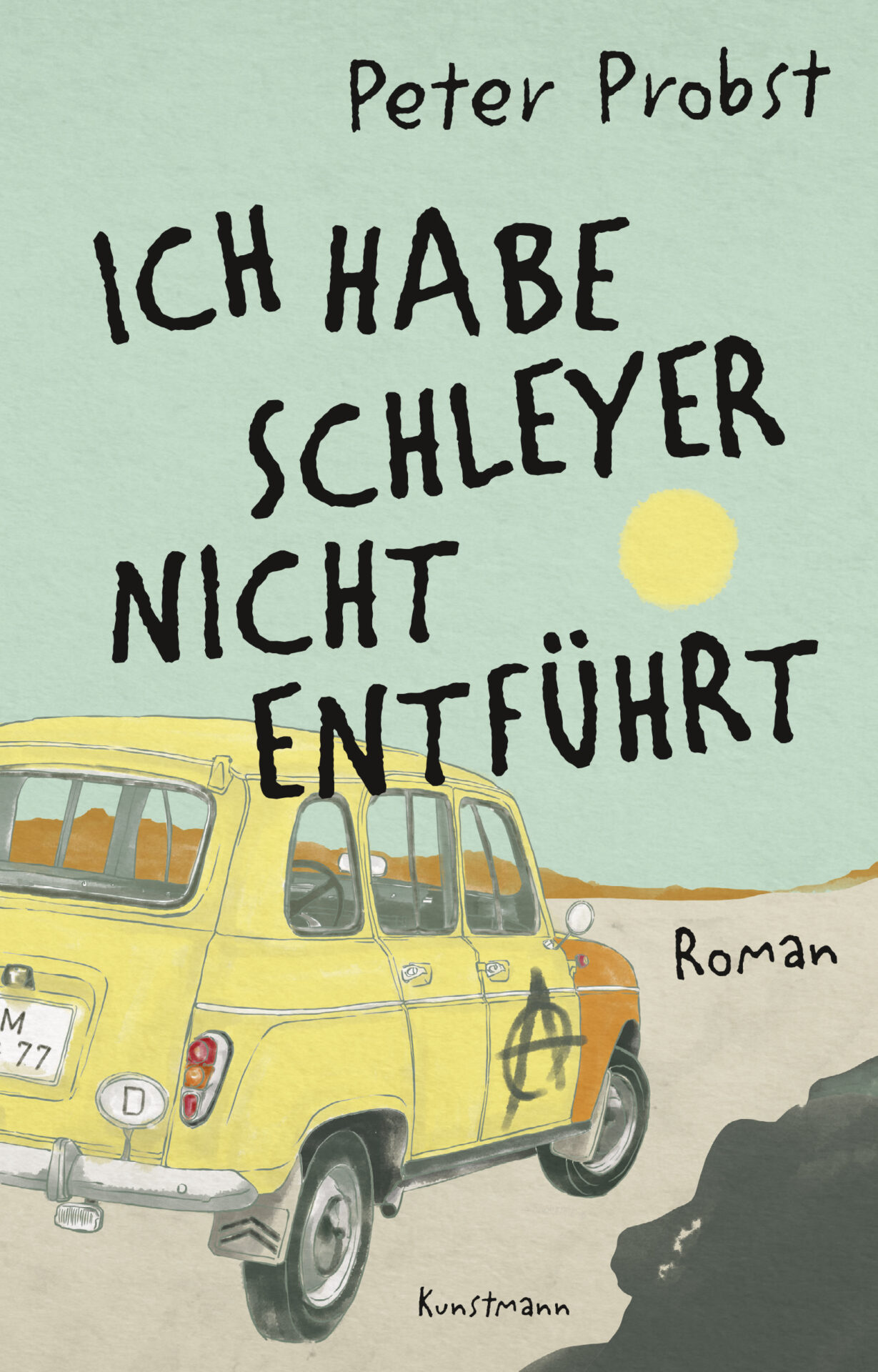 Buch Cover von Ich habe Schleyer nicht entführt